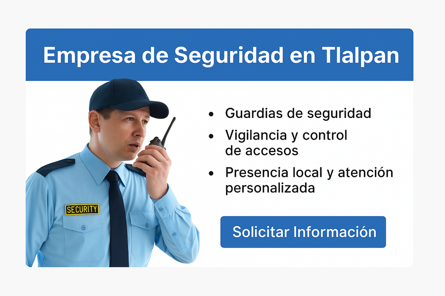 Empresa de seguridad en Tlalpan